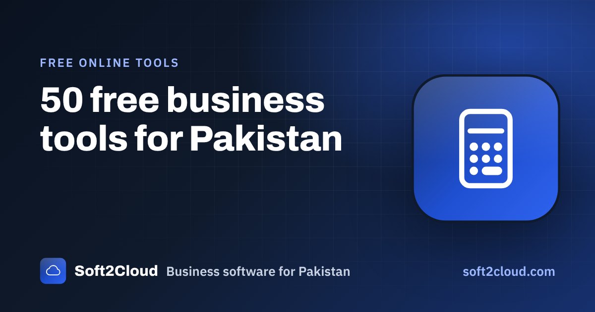 50 Free Online Tools for Pakistan - Calculators, Invoices